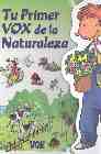 Tu primer vox de la naturaleza