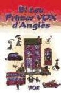 El Teu primer Vox d'angl�s