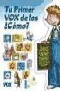 Tu primer Vox de los �C�mo?