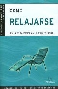 C�mo relajarse en la vida personal y profesional