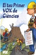 El teu primer Vox de les ci�ncies de la vida i de la terra