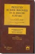 Protecci�n de datos personales en el derecho sanitario