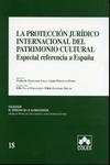 La protecci�n jur�dico internacional del patrimonio cultural