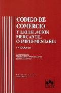 C�digo de Comercio y legislaci�n mercantil complementaria