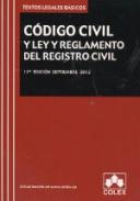 C�digo civil y ley y reglamento del registro civil