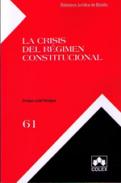 La crisis del r�gimen constitucional
