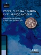 Poder, cultura e imagen en el mundo antiguo