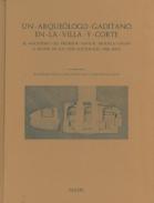 Un arque�logo gaditano en la villa y corte