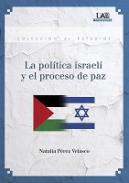 La pol�tica israel� y el proceso de paz