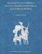 El Quijote y la m�sica en la construcci�n de la cultura europea