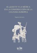 El Quijote y la m�sica en la construcci�n de la cultura europea