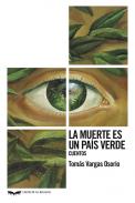 La muerte en un pa�s verde