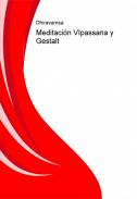 Meditaci�n vipassana y Gestalt
