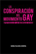 La conspiraci�n del movimiento gay