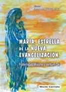 Mar�a, estrella de la nueva evangelizaci�n