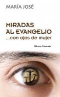 Miradas al Evangelio ... con ojos de mujer