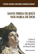 Santa Teresa de Jes�s nos habla de Dios