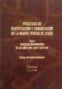 Procesos de Beatificaci�n y canonizaci�n de la Madre Teresa de Jes�s, 1