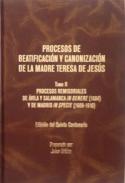 Procesos de Beatificaci�n y canonizaci�n de la Madre Teresa de Jes�s, 2