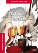 Pan partido y compartido