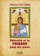 Antorcha es tu Palabra para mis pasos