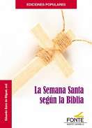 La semana santa seg�n la Biblia