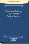 Eficacia del embargo y su alcance frente a terceros