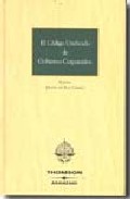 El c�digo unificado de gobierno corporativo