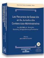 Los recursos de casaci�n en la jurisdicci�n contencioso-administrativa