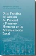 Gu�a pr�ctica de gesti�n de personal y recursos humanos en la administraci�n local
