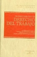 Tratado pr�ctico de derecho del trabajo