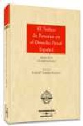 El tr�fico de personas en el derecho penal espa�ol