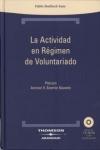 La actividad en r�gimen de voluntariado