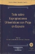 Todo sobre expropiaciones urban�sticas con pago en especie
