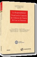 La responsabilidad penal por la Comisi�n de Cr�menes de Guerra : el caso de Palestina
