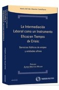 La intermediaci�n laboral como un instrumento eficaz en tiempos de crisis