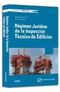 R�gimen jur�dico de la inspecci�n t�cnica de edificios