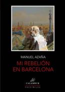 Mi rebeli�n en Barcelona