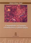 Comunidades y ciudades, constituciones y solidaridades
