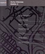 Ocho visiones, Distrito C