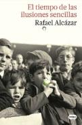El tiempo de las ilusiones sencillas