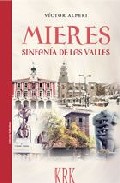 Mieres, sinfon�a de los valles