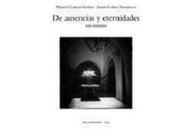 De ausencias y eternidades