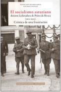 El socialismo asturiano durante la dictadura de Primo de Rivera (1923-1930)