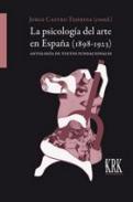 La psicolog�a del arte en Espa�a (1898-1923)