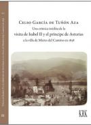 Una cr�nica de la visita de Isabel II y el pr�ncipe de Asturias a la villa de Mieres del Camino en 1858