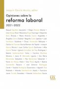 Opiniones sobre la reforma laboral 2021-2022