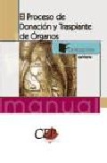 El proceso de donaci�n y trasplante de �rganos