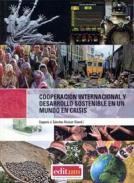 Cooperaci�n internacional, desarrollo y emigraci�n en un mundo en crisis