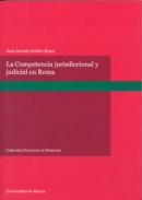 La competencia jurisdiccional y judicial en Roma